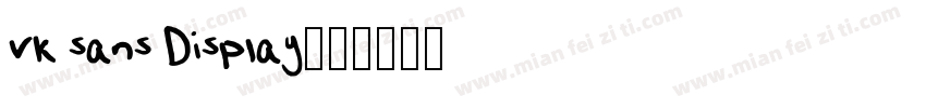 vk sans Display字体转换